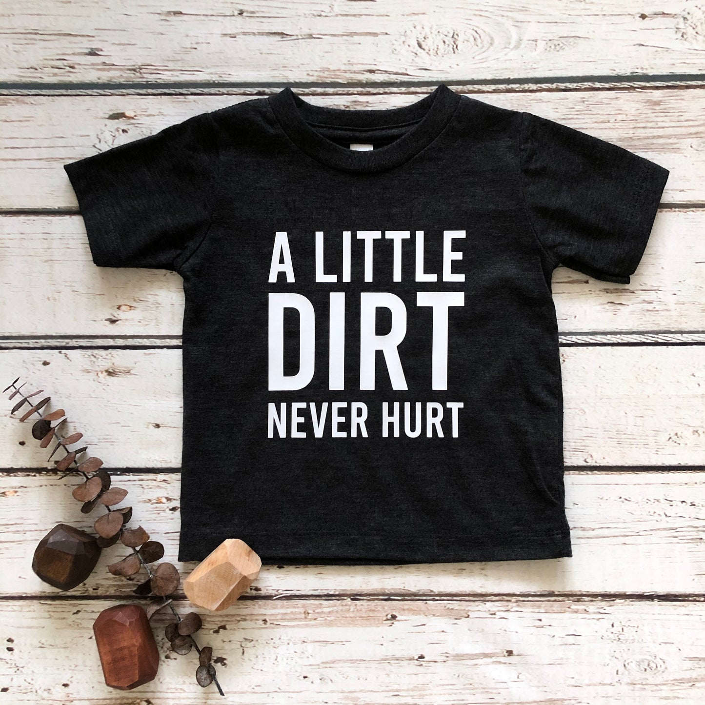 NEW! A Little Dirt-Baby and Toddler Tees or Bodysuit